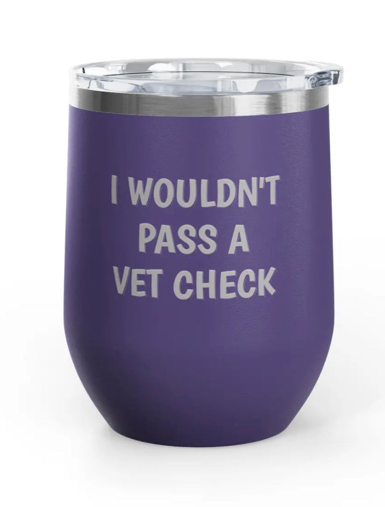 Wine Tumblers, 12 oz. - Engraved - Vet Check