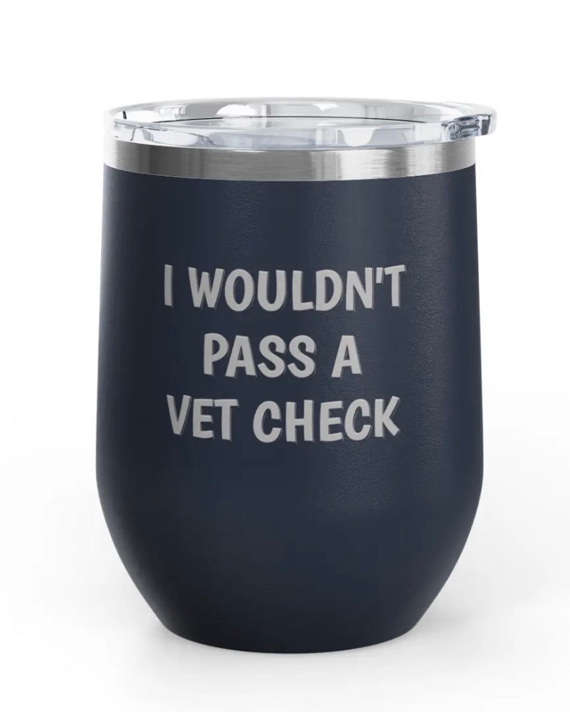 Wine Tumblers, 12 oz. - Engraved - Vet Check