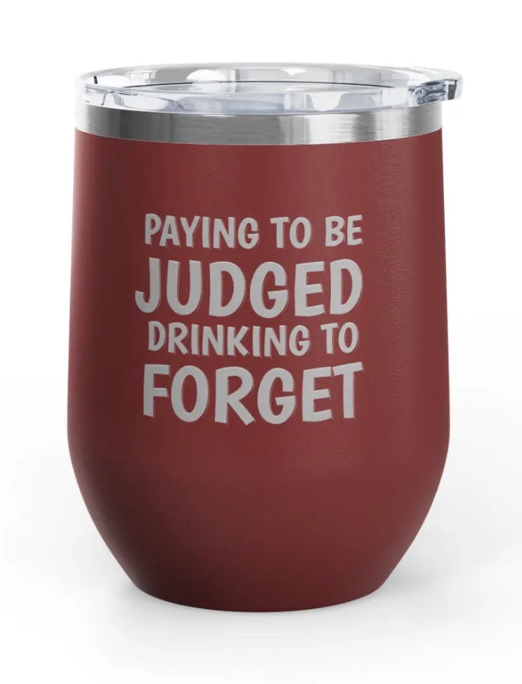 Wine Tumblers, 12 oz. - Engraved - Paying To Be Judged
