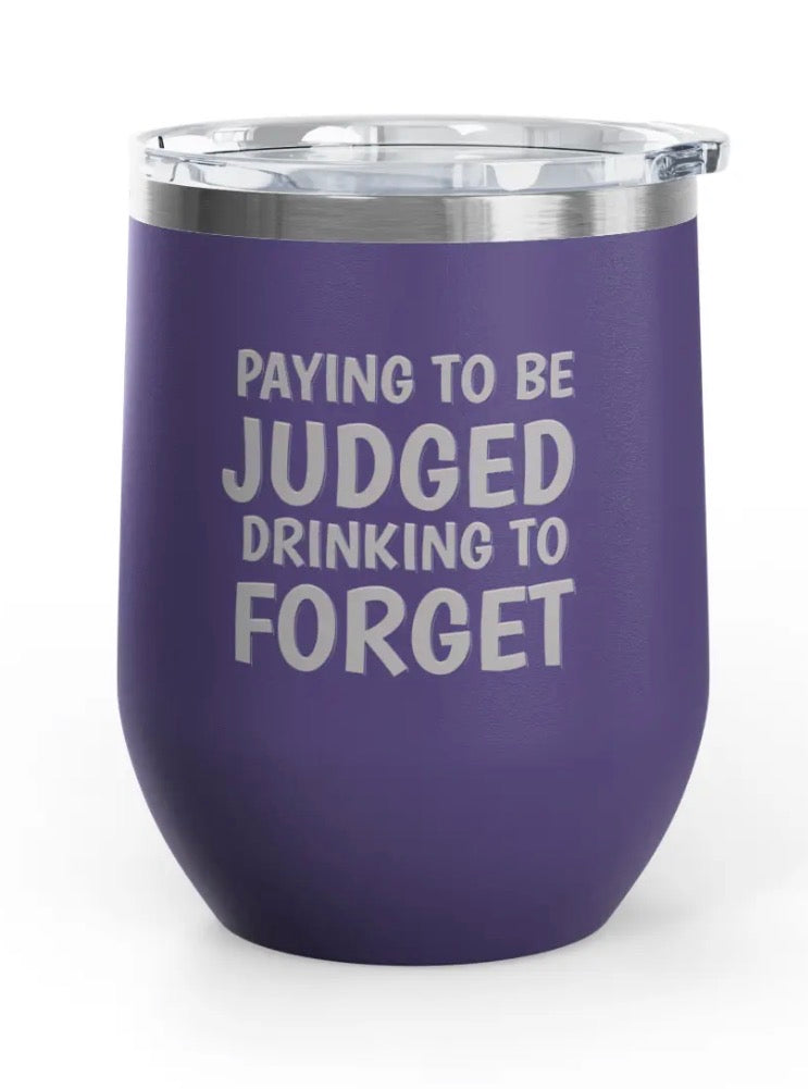 Wine Tumblers, 12 oz. - Engraved - Paying To Be Judged