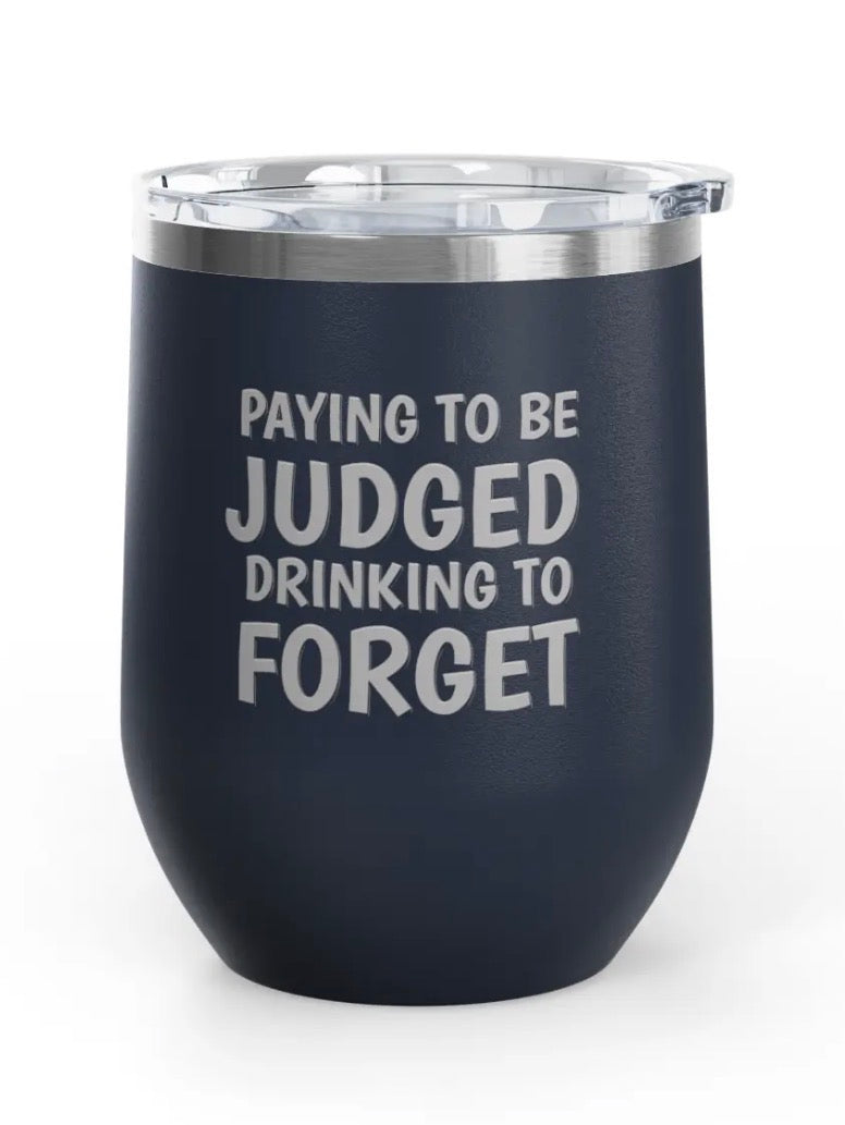 Wine Tumblers, 12 oz. - Engraved - Paying To Be Judged