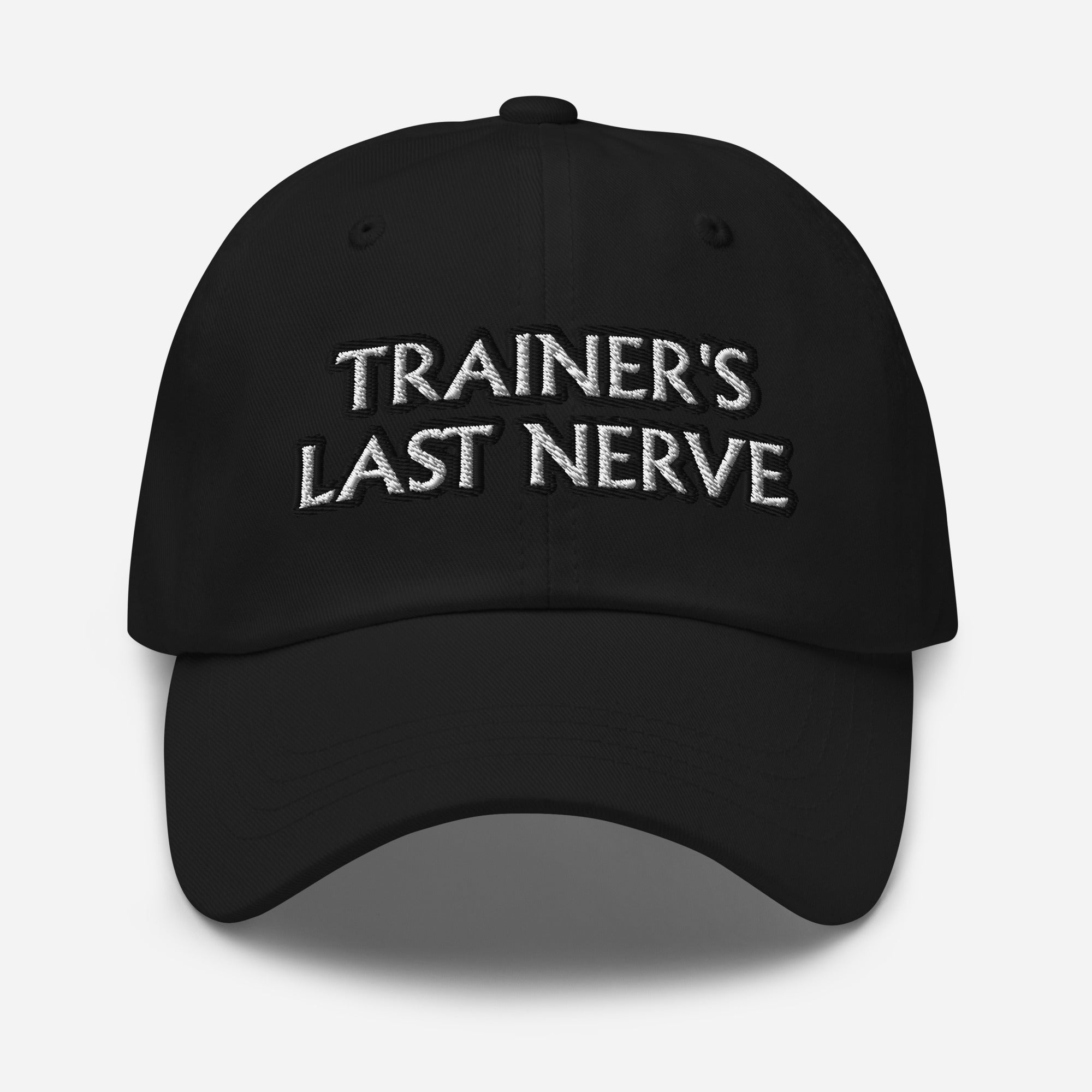 Dad hat - Trainer's Last Nerve