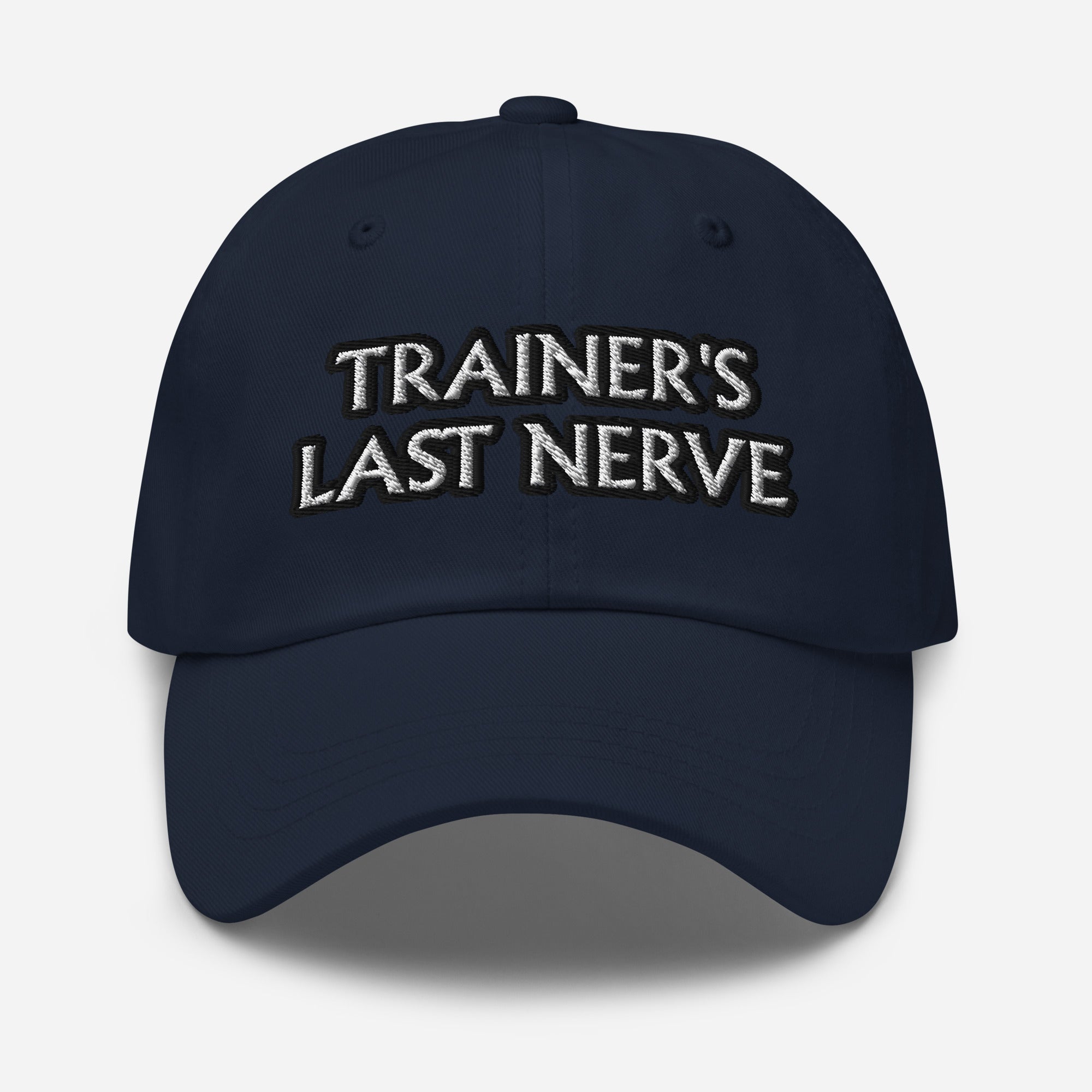 Dad hat - Trainer's Last Nerve