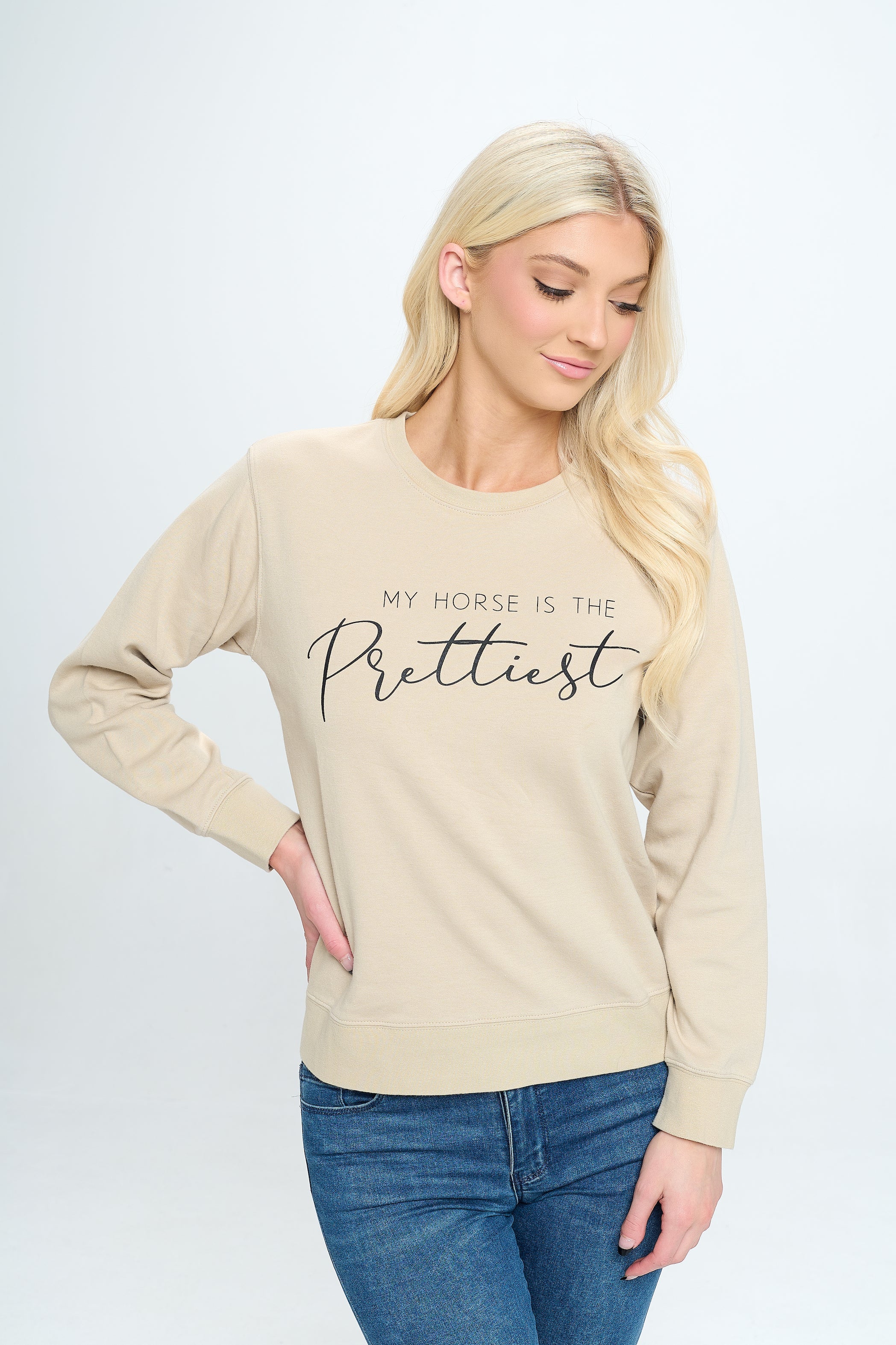 My Horse is the Prettiest | Sweatshirt