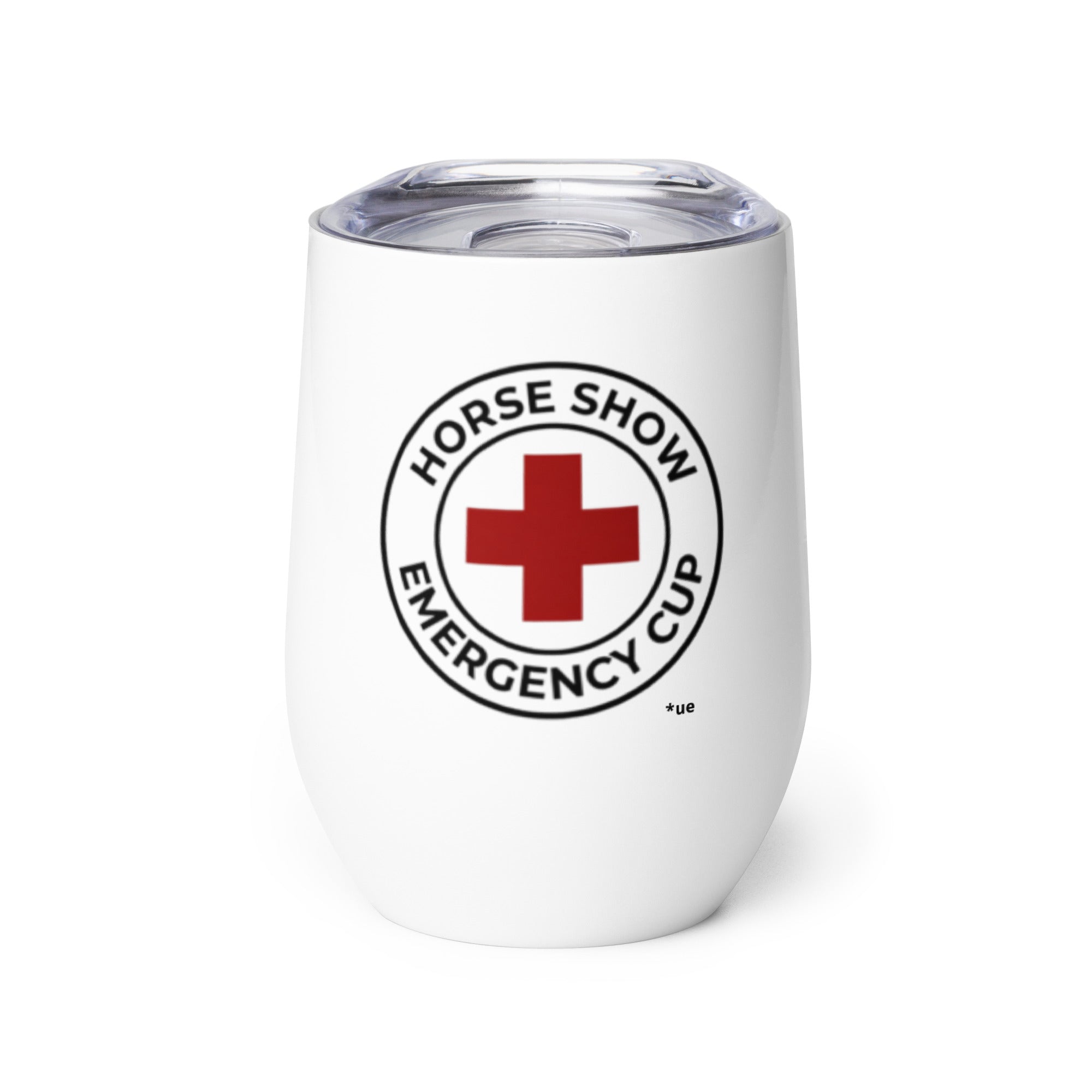 Wine tumbler - Horse Show Emergency Cup